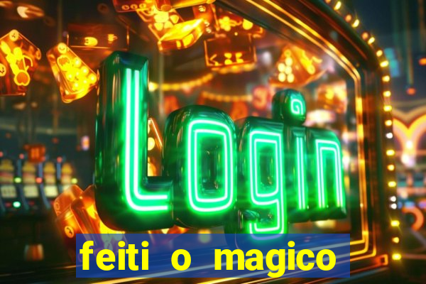 feiti o magico manga ler online